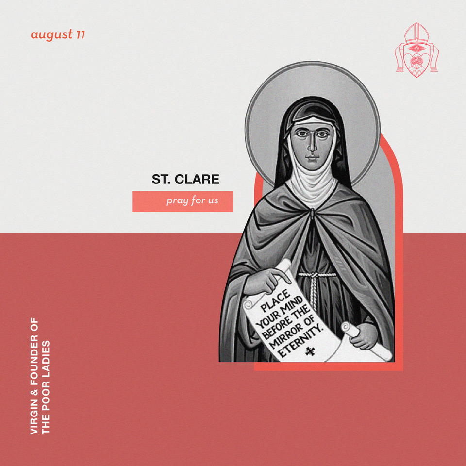 Today we celebrate St. Clare of Assisi, the first follower of St. Francis of Assisi and founder of the Poor Claires. She devoted her whole life to serving the poor. She is the patron saint of television, eye disease, and more. 

St. Clare, pray for us!