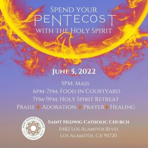 Pentecost with the Holy Spirit at St. Hedwig’s Holy Spirit retreat on June 5